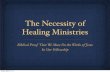 The Necessity of Healing Ministries