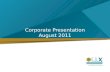 LLX Corporate Presentation - August 2011