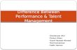 Difference between performance mngt & talent mngt
