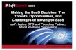 Making the SaaS Decision: The Threats, Opportunities, and ...