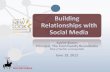 How to Build Relationships with Social Media
