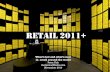 Retail 2011 ... What's hot and next in the world of retail