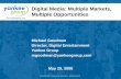 Digital Media - Multiple Markets, Multiple Opportunities