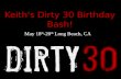 Keith's Dirty 30 Birthday Bash!