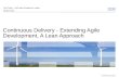 4.9.2013 Continuous Delivery - Extending Agile Development; A Lean Approach