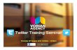 Twitter Training Seminar - Vorian Agency