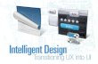 Intelligent Design - Transitioning UX into UI