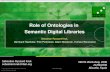 Role of Ontologies in Semantic Digital Libraries