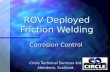 ROV Deployed Friction Welding