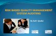 Risk Based Quality Management System Auditing