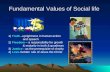 Fundamental Values of Social Life