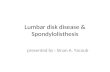 Lumbar Disc & Spondylolisthesis