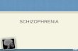 Schizophrenia PPT