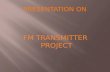 Presentation on FM Transmitter Project