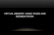 Virtual Memory Using Pages and Segmentation