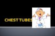 Chest Tubes (1)