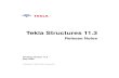 Manual TEKLA STRUCTURE v11.3 Release Notes Enu