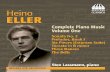 Heino Eller Complete Piano Music Vol I