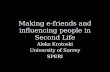 Making E Friends And Influencing People In Second Life