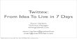 Twittex - From Idea To Live in Seven Days