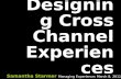 Designing Cross Channel Experiences - MX 2011