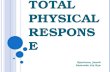 Total Physical Response-03
