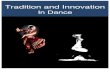 Tradition and Innovation in Dance
