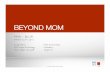 Beyond Mom - PMA BLUR