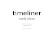 Timeliner: Early Ideas