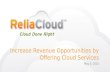 Increase Revenue Opportunities by Offering Cloud Services