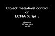 Object meta-level control on ECMA Script 5
