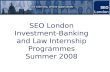 SEO London Internship Programme 2008 (powerpoint) - University of ...