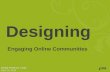Designing online communities