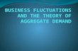 Business Fluctuations and the Theory of Aggregate Demand