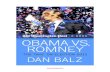 Obama vs. Romney: "The Take" on Election 2012 by Dan Balz [Excerpt]