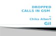 RF Dropped Calls (GSM) by Chika Albert