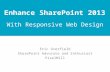 Enhance SharePoint 2013 with Responsive Web Design