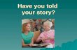 Legacy Interviews: Tell Your Story