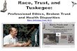 IVMS  Race Trust and Tuskegee-Medical Ethics  Broken Trust and Health Disparities