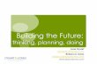 Building the future june 6th workshop slides