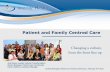 PFCC. Breakout 2. Ann Bower. Patient and Family Centred Care