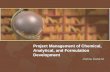 Project management of chemical, analytical, and formulation development by Vishnu Datta M