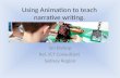 Using Annimation Teach Narrative Writing