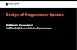 Design of Programmer Spaces