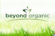 Beyond Organic Introduction