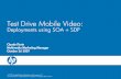 Mobile video using SOA / SDP and IMS