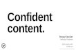 Confident Content from Doug Kessler at Another Marketing Conference 2014