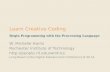 Learn Creative Coding: Begin Programming with the Processing Language