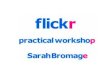 Flickr workshop