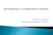 Developing a collaboration system